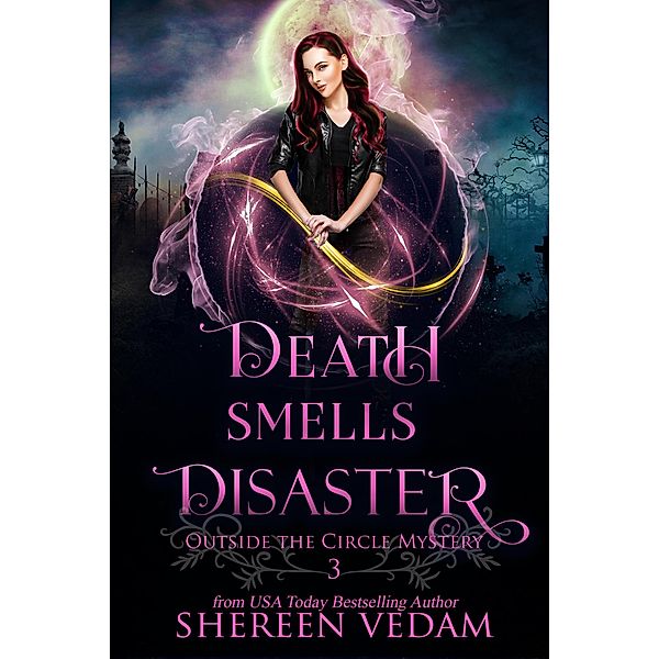Death Smells Disaster (Outside the Circle Mystery, #3) / Outside the Circle Mystery, Shereen Vedam