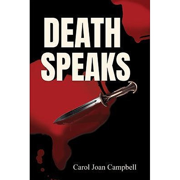Death Speaks / Gotham Books, Carol Joan Campbell