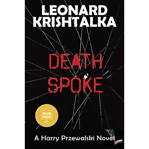 Death Spoke (A Harry Przewalski Novel, #2) / A Harry Przewalski Novel, Leonard Krishtalka