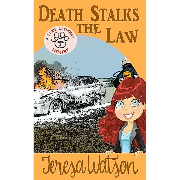 Death Stalks The Law (Lizzie Crenshaw Mystery, #3), Teresa Watson