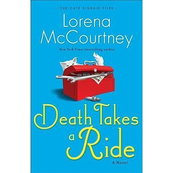 Death Takes a Ride (The Cate Kinkaid Files Book #3), Lorena McCourtney