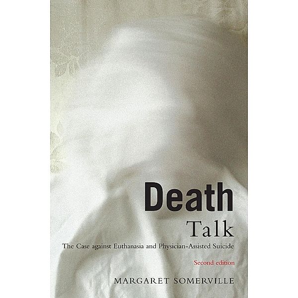 Death Talk, Second Edition, Margaret Somerville