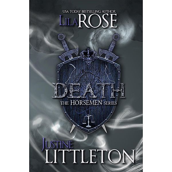 Death: The Horsemen Series / The Horsemen Series, Lila Rose, Justine Littleton