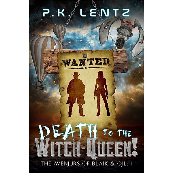 Death to the Witch-Queen!, P. K. Lentz