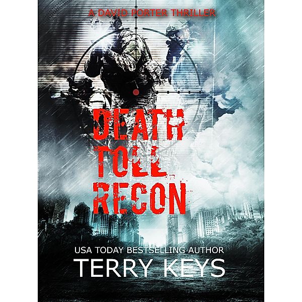 Death Toll Recon (America is under attack, #2) / America is under attack, Terry Keys