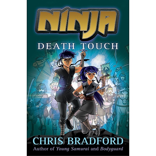 Death Touch / Ninja Bd.2, Chris Bradford