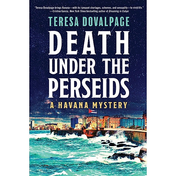Death under the Perseids / A Havana Mystery Bd.3, Teresa Dovalpage