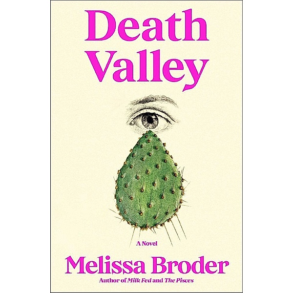 Death Valley, Melissa Broder