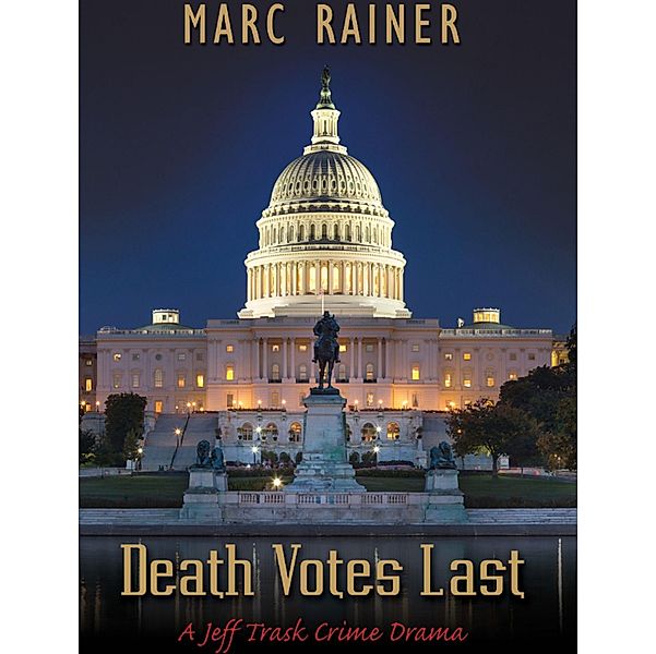 Death Votes Last / Gatekeeper Press, Marc Rainer