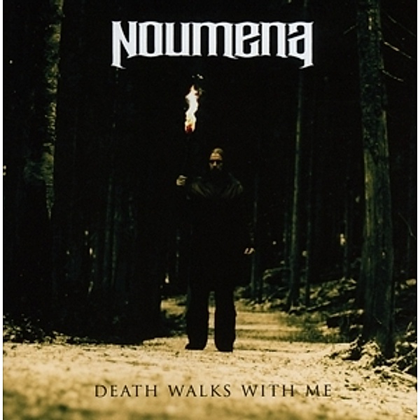 Death Walks With Me, Noumena