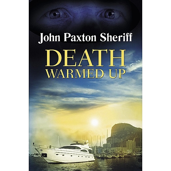 Death Warmed Up, John Paxton Sheriff