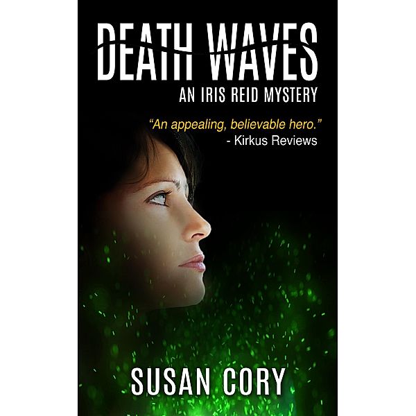 Death Waves (An Iris Reid Mystery, #5) / An Iris Reid Mystery, Susan Cory