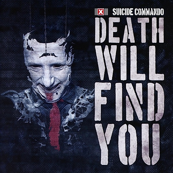 Death Will Find You (Limited Edition), Suicide Commando