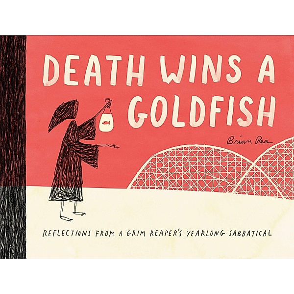 Death Wins a Goldfish, Brian Rea
