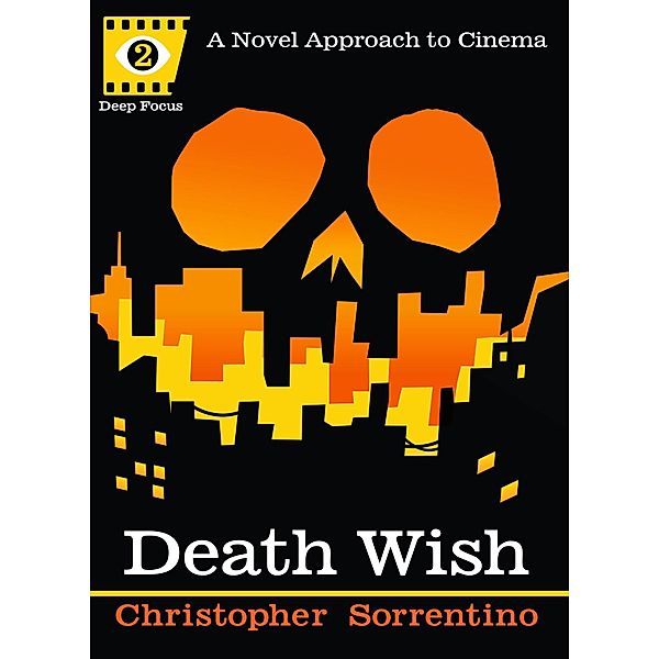 Death Wish / Deep Focus Bd.2, Chris Sorrentino