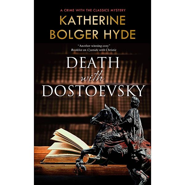 Death with Dostoevsky / Crime with the Classics Bd.4, Katherine Bolger Hyde