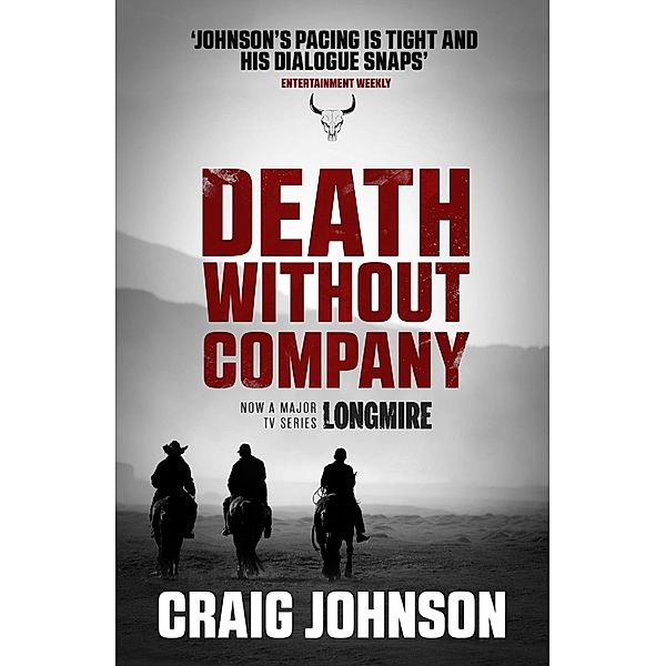 Death Without Company / A Walt Longmire Mystery Bd.2, Craig Johnson