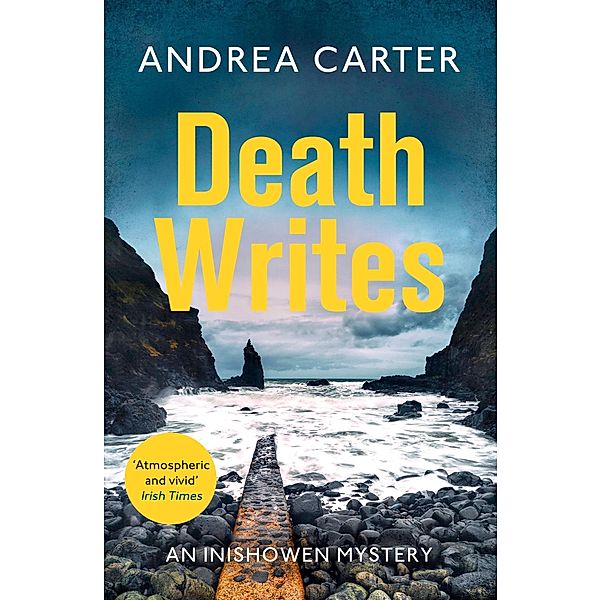 Death Writes / Inishowen Mysteries Bd.6, Andrea Carter