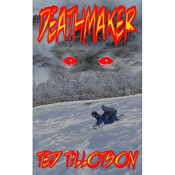 DeathMaker / G and J Publishing, Ted Tillotson