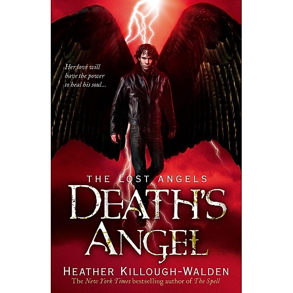 Death's Angel: Lost Angels Book 3 / Lost Angels, Heather Killough-Walden