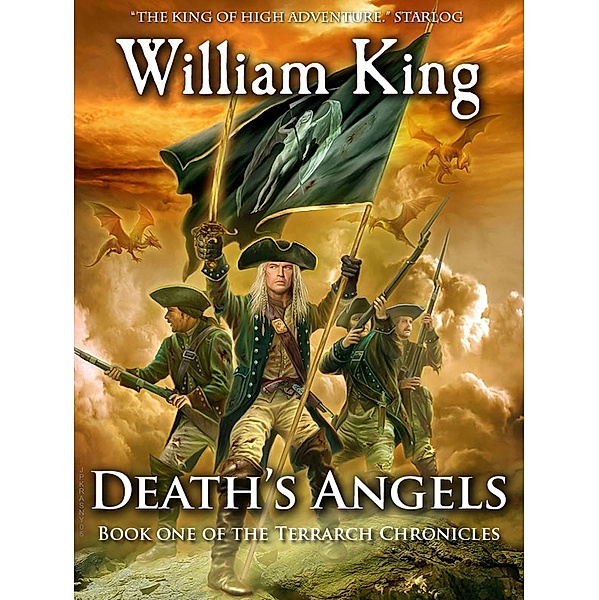 Death's Angels (Volume One of the Terrarch Chronicles) / The Terrarch Chronicles, William King