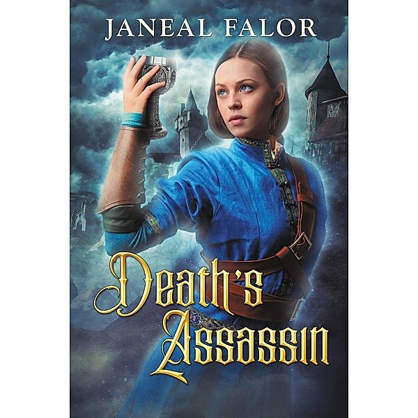 Death's Assassin (Death's Queen #4), Janeal Falor