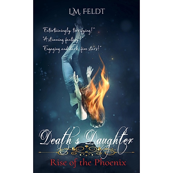Death's Daughter, L. M. Feldt