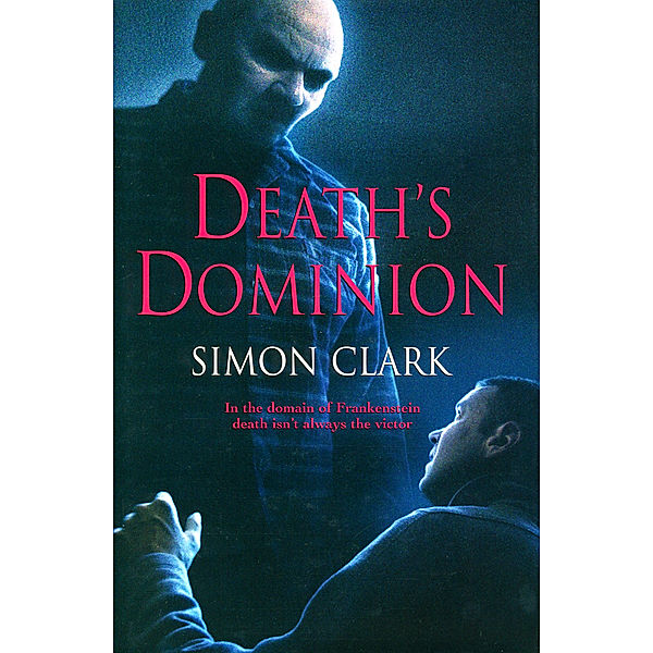 Death's Dominion, Simon Clark