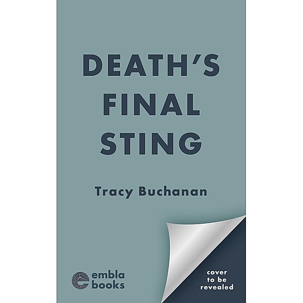 Death's Final Sting / A Dr Vanessa Marwood Crime Thriller Bd.2, Tracy Buchanan