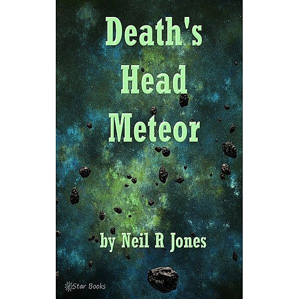 Death's Head Meteor, Neil R. Jones