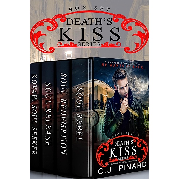 Death's Kiss: The Complete Series Box Set / Death's Kiss, C. J. Pinard