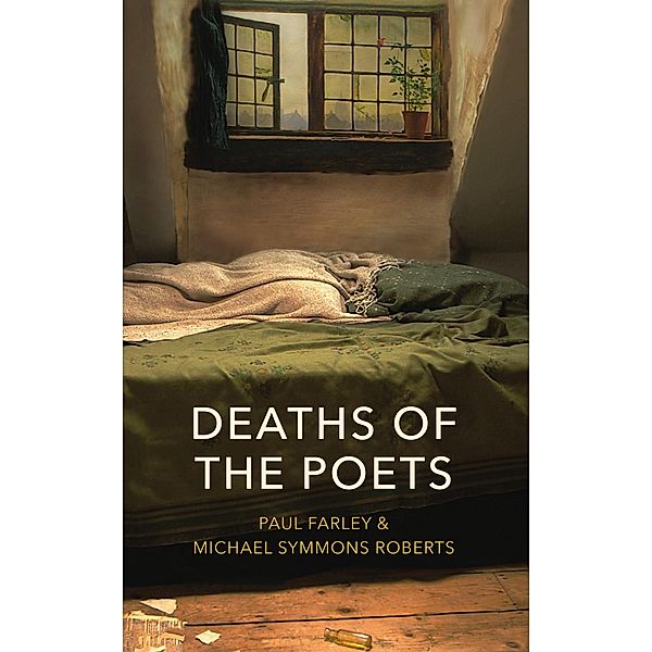 Deaths of the Poets, Michael Symmons Roberts, Paul Farley