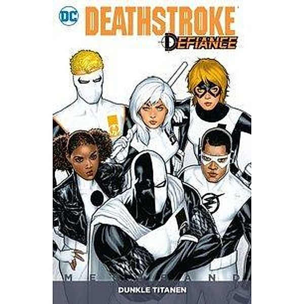 Deathstroke Defiance Megaband, Christopher Priest, Diogenes Neves, Trevor Scott, Larry Hama, Denys Cowan