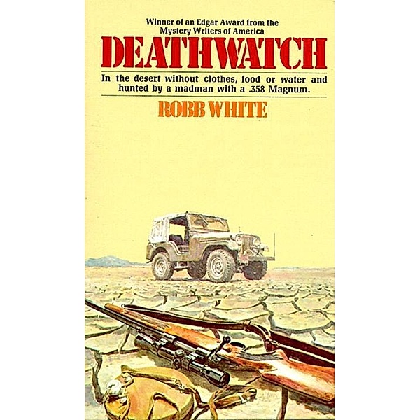 Deathwatch, Robb White