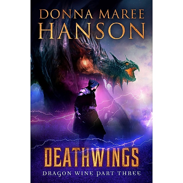 Deathwings (Dragon Wine, #3) / Dragon Wine, Donna Hanson