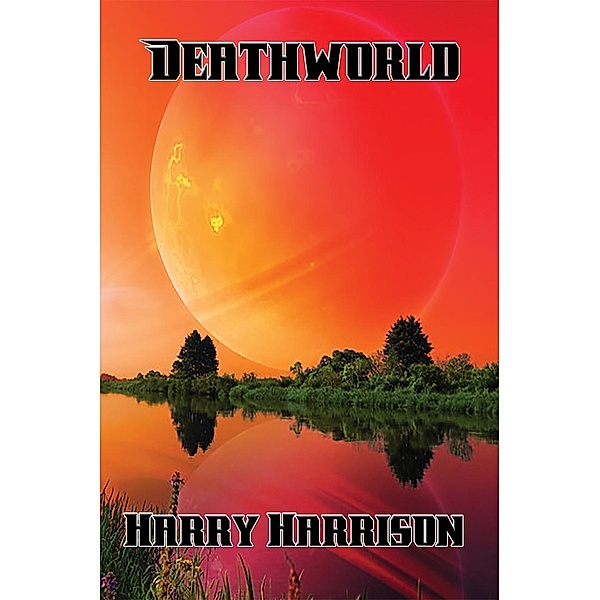 Deathworld, Harry Harrison