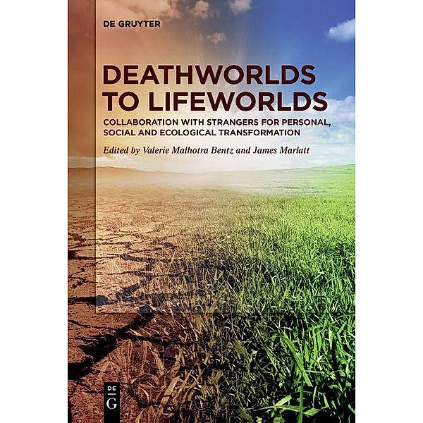 Deathworlds to Lifeworlds