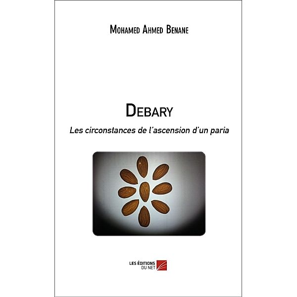 Debary / Les Editions du Net, Benane Mohamed Ahmed Benane