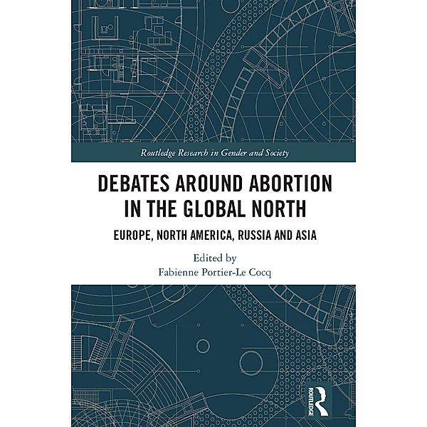 Debates Around Abortion in the Global North