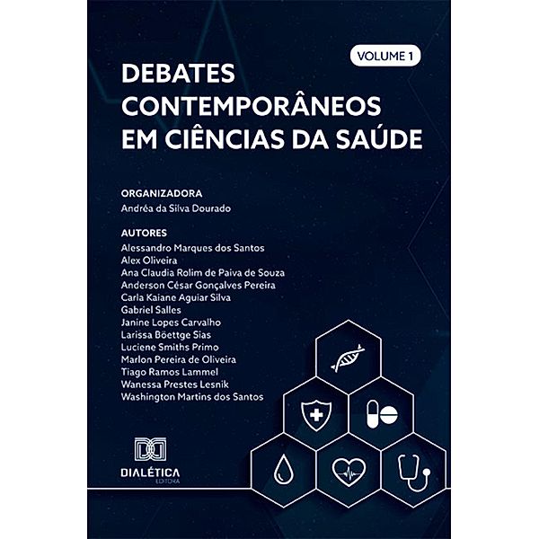 Debates contemporâneos em Ciências da Saúde, Andréa da Silva Dourado