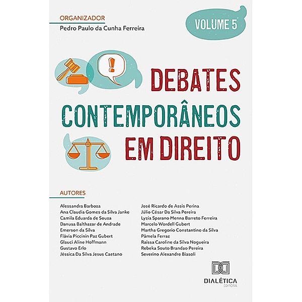 Debates contemporâneos em Direito, Pedro Paulo da Cunha Ferreira