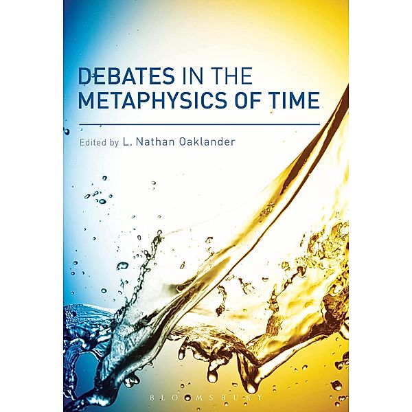 Debates in the Metaphysics of Time