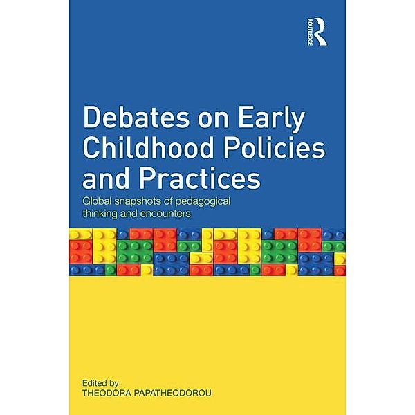 Debates on Early Childhood Policies and Practices