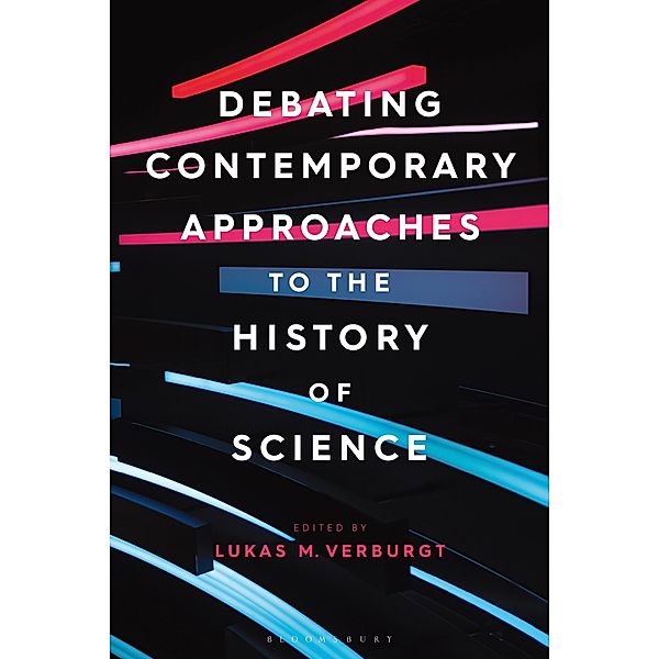 Debating Contemporary Approaches to the History of Science