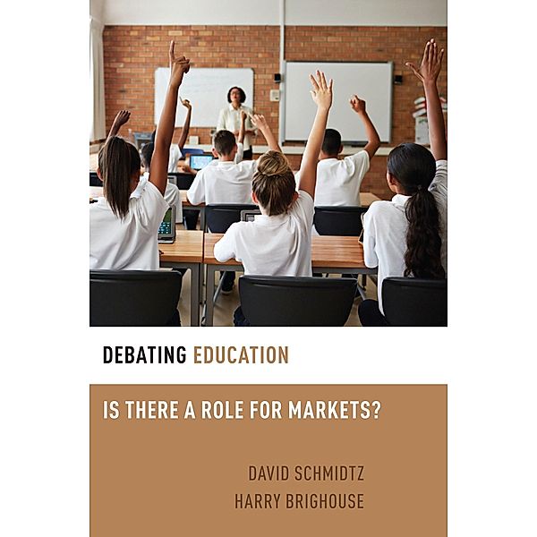 Debating Education, Harry Brighouse, David Schmidtz