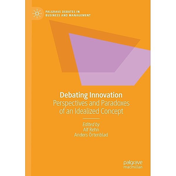 Debating Innovation / Palgrave Debates in Business and Management
