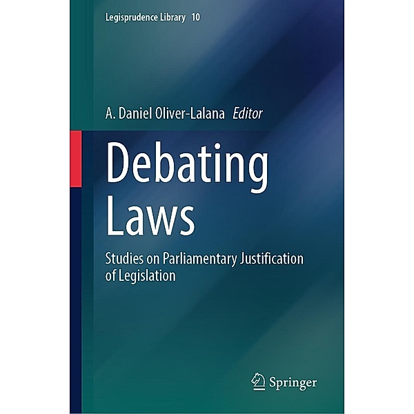 Debating Laws / Legisprudence Library Bd.10