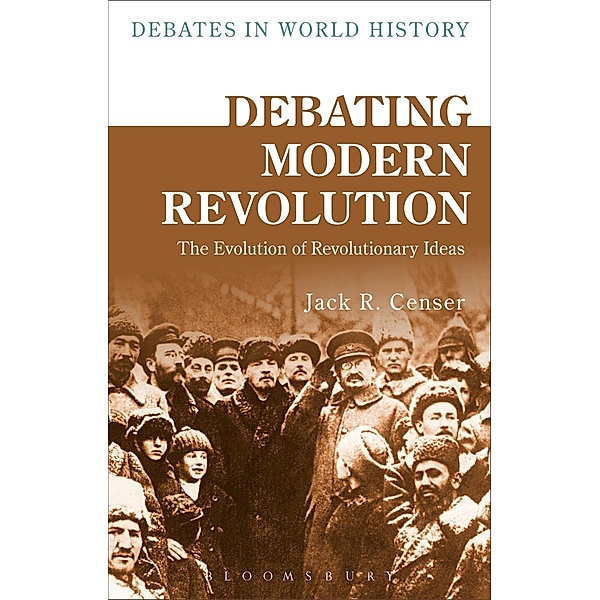 Debating Modern Revolution, Jack R. Censer
