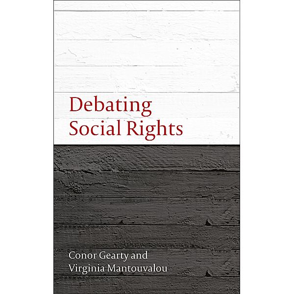 Debating Social Rights, Conor Gearty, Virginia Mantouvalou