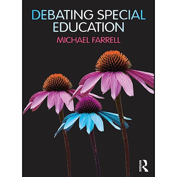 Debating Special Education, Michael Farrell